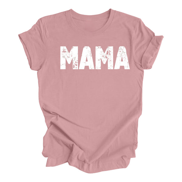 Mama T-shirt (Multiple Colors)